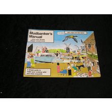 The Mudbanker's Manual by Michael and Ann Franklin