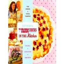 The Farm Chicks in the Kitchen
