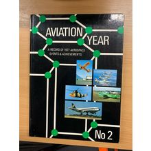 1978 "AVIATION YEAR No.2 - RECORD OF 1977 AEROSPACE EVENTS" HARDBACK BOOK (P3)