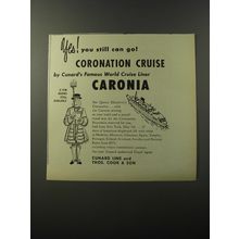 1953 Cunard Cruises Ad - Yes! You can still go! Coronation Cruise