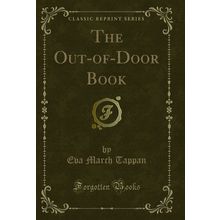 The Out-of-Door Book (Classic Reprint)