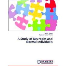 A Study of Neurotics and Normal Individuals