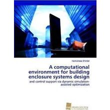 A computational environment for building enclosure systems design