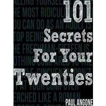 101 Secrets for Your Twenties