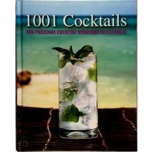 1001 Cocktails - Alex Barker; Francis Dijk; Tanja Timmerman