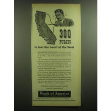 1945 Bank of America Ad - 300 pulses to feel the heart of the West