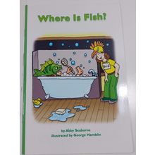where is fish by abby seaborne scott foresman 2.2.5 Paperback (121-48)