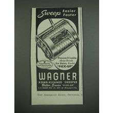 1946 Wagner Komb-Kleaned Sweeper Ad - Sweep easier faster