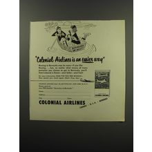 1949 Colonial Airlines Ad - Colonial Airlines is an easier way
