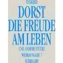 Werkausgabe 7. Die Freude Am Leben