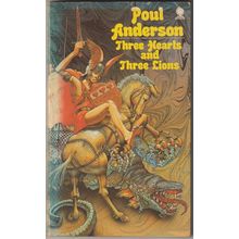Three Hearts and Three Lions, by Poul Anderson