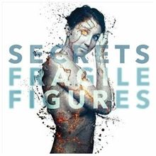 SECRETS - FRAGILE FIGURES NEW CD Rise Records) Sealed