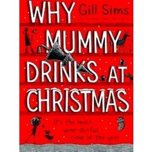 Why Mummy Drinks at Christmas
