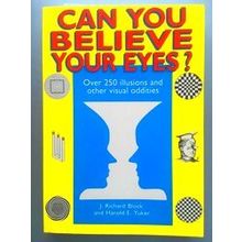 Can You Believe Your Eyes - J. Richard Block