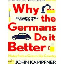 Why the Germans Do it Better