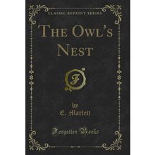 The Owl's Nest (Classic Reprint)