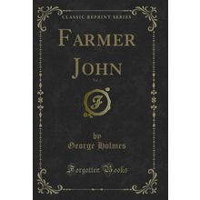 Farmer John, Vol. 2 (Classic Reprint)