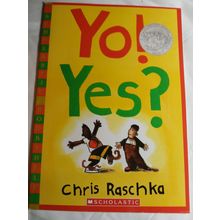 Yo! Yes? by Raschka, Chris paperback very good