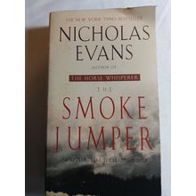The Smoke Jumper by Nicholas Evans paperback good