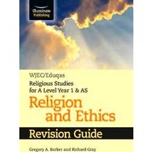 Wjec/Eduqas Religious Studies For A Level Year 1 As - Religion And Ethics Revisi