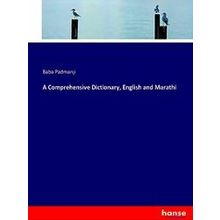 A Comprehensive Dictionary, English and Marathi