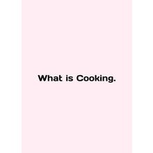 What is Cooking. In English /What is Cooking.