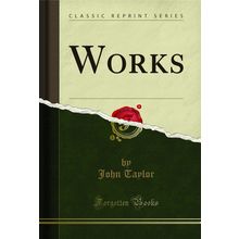Works (Classic Reprint)