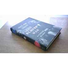THE SLAVES' WAR: THE CIVIL WAR IN THE WORDS OF FORMER SLAVES (H/B 1st Edn) 2008