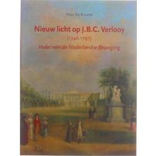 Nieuw Licht Op J.B.C. Verlooy (1746-1797) Vader Van De Nederlandse Beweging