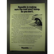 1972 Republic Steel Ad - Sure the Road Won't Bump