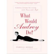 What Would Audrey Do