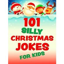 101 Silly Christmas Jokes For Kids