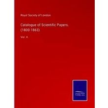Catalogue of Scientific Papers. (1800-1863)