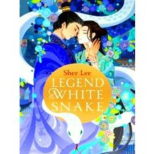 Legend of the White Snake by Sher Lee