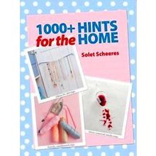 1,000 Hints For The Home
