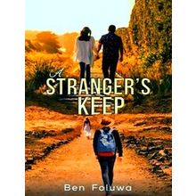 A Strangers Keep
