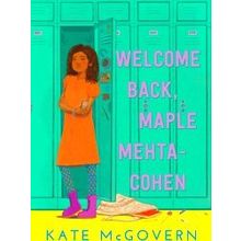 Welcome Back, Maple Mehta-Cohen