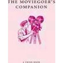 The Moviegoer's Companion - Rhiannon Guy