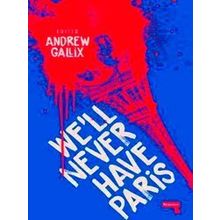 We'll Never Have Paris