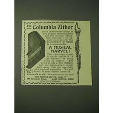 1900 Phonoharp Co. Columbia Zither Ad - A Musical Marvel!