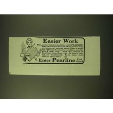 1902 Pearline Soap Ad - Easier Work
