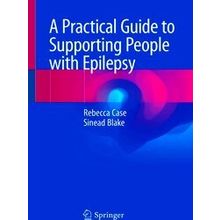 A Practical Guide To Supporting People With Epilepsy