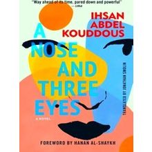 A Nose And Three Eyes