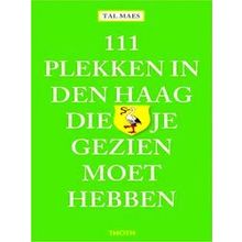 111 Plekken In Den Haag Die Je Gezien Moet Hebben