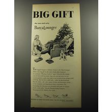 1956 Barcalounger Chairs Ad - Big Gift the one and only BarcaLounger
