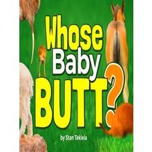Wildlife Picture Books Whose Baby Butt