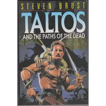 Taltos and the Paths of the Dead, by Steven Brust. TPB