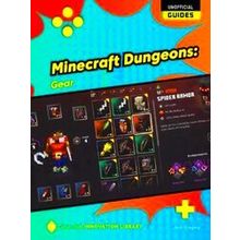 21st Century Skills Innovation Library: Unofficial Guides: Minecraft Dungeons: G