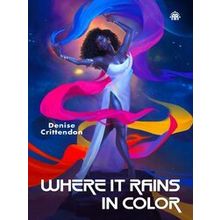 Where It Rains In Color