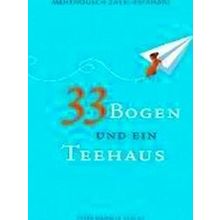 33 Bogen Und Ein Teehaus